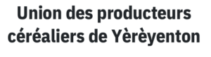 YERENYETON – Union des producteurs céréaliers du cercle de Barouéli